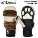 eb's【24/25・EXCLUSIVE MITT:BROWN FUR】エビス エクスクルーシブミット 耐水 防水 保温 スキー スノボ スノーボード スノーボードグローブ
