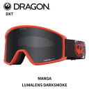【M03】DRAGON ドラゴン ゴーグル DXT MANGA LL LT DARKSMOKE 24-25 モデル【返品交換不可商品】