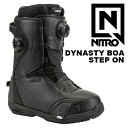 NITRO ナイトロ スノーボード ブーツ DYNASTY BOA® STEP ON® 24-25 モデル