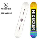 NIDECKER ナイデッカー スノーボード 板 SENSOR PRO 24-25 モデル