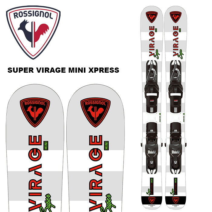 ROSSIGNOL ロシニョール スキー板 SUPER VIRAGE MINI XPRESS ビンディングセット 24-25 モデル