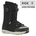 RIDE ライド スノーボード ブーツ LASSO PRO WIDE 25-26 モデル
