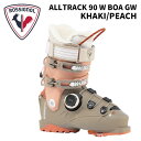 ROSSIGNOL ロシニョール スキーブーツ ALLTRACK 90 W BOA GW - KHAKI/PEACH 25-26 モデル レディース