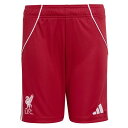 リバプール ジュニア LFC 2025-26 レプリカ ホーム ショーツ JYF36-JV6441 サッカー 子供用 アディダス adidas