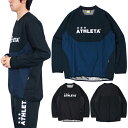 【SALE 20%OFF】ATHLETA アスレタ トレーニング ウインド ウォーム ピステ シャツ 02411