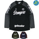 goleador ゴレアドール ジュニア 長袖 裏起毛 プラクティス シャツ G-2607K