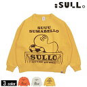 スージョ/SULLO スウェットトップス/BIG SHILHOUETTE SWEAT SUUPY（1333001016）