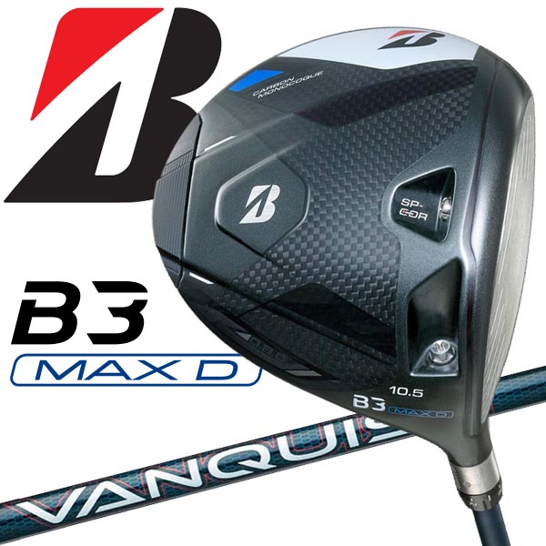 【ブラックフライデー限定店内ポイント最大20倍(11/27 1:59迄】 ブリヂストン ゴルフ B3MAX D ドライバー VANQUISH BS40 for MAX カーボン 2024モデル