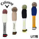 【お買い物マラソン限定店内ポイント最大20倍(7/26 1:59迄)】 メール便送料無料 キャロウェイ ゴルフ ニット ユーティリティ用ヘッドカバー 24 JM 2024モデル