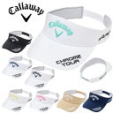 【いちばの日限定店内ポイント最大20倍(7/18 00:00~23:59迄)】 キャロウェイ TOUR RTW VISOR WM 25 JM ゴルフバイザー レディース C25990204 2025モデル 日本正規品