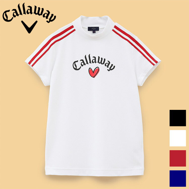 キャロウェイ ラブキャロウェイ半袖モックネックシャツ レディース 2025春夏 ゴルフウェア C25134222