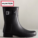期間限定お買い得プライス ハンター HUNTER レディース オリジナル リファインド ショート レイン ブーツ WFS2200RMA-BLK