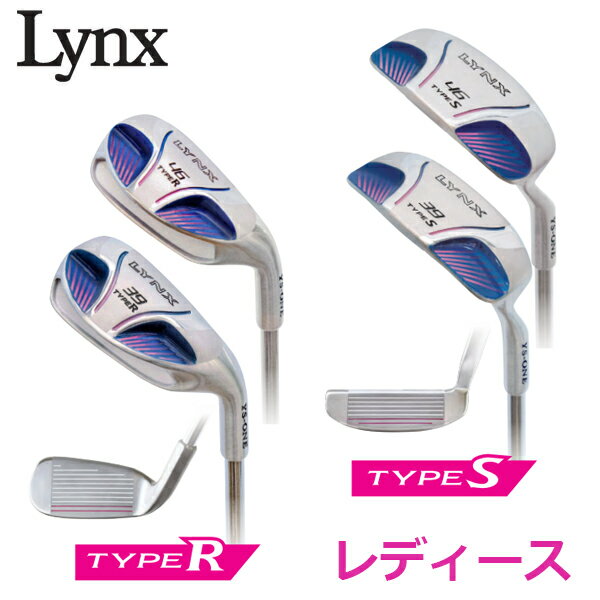 【0のつく日限定店内ポイント最大20倍(5/30 00:00～5/30 23:59迄)】 リンクスゴルフ YS-ONE チッパー レディース LYNXオリジナルスチール ルール適合 Lynx Golf