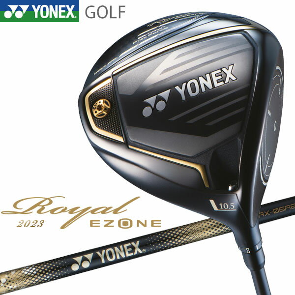YONEX - 【0のつく日＆ワンダフルデー48時間限定店内ポイント最大20倍(4/30 00:00〜5/1 23:59迄)】 ヨネックス ロイヤル イーゾーン ドライバー Royal EZONE