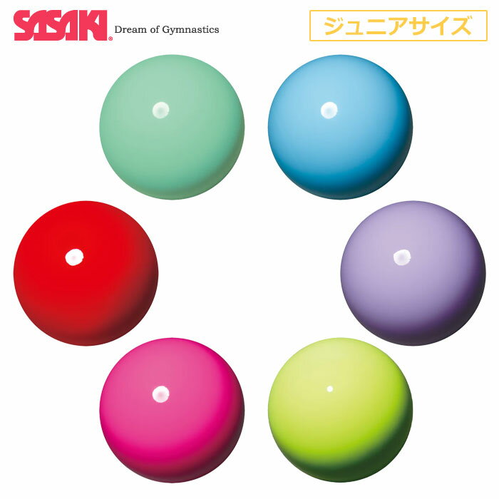 【いちばの日限定店内ポイン最大ト20倍(5/18 00:00～23:59迄)】 SASAKI ササキスポーツ 新体操 ジュニアボール 検定マーク無し M-20C