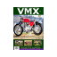 正規品／VMXマガジン VMXマガジン ＃30（2007年） BK010016 VMX Magazine 雑誌 日用品