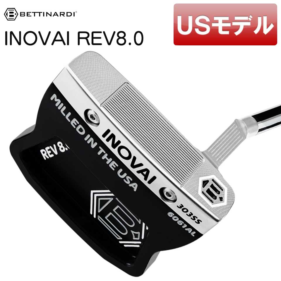 【USモデル】ベティナルディ INOVAI REV8.0 SLANT NECK パター BETTINARDI INOVAIシリーズ 2022年モデル 右利き用 ヘッドカバー付属 マレットパター スラントネック【新品】【即納】【あす楽対応】