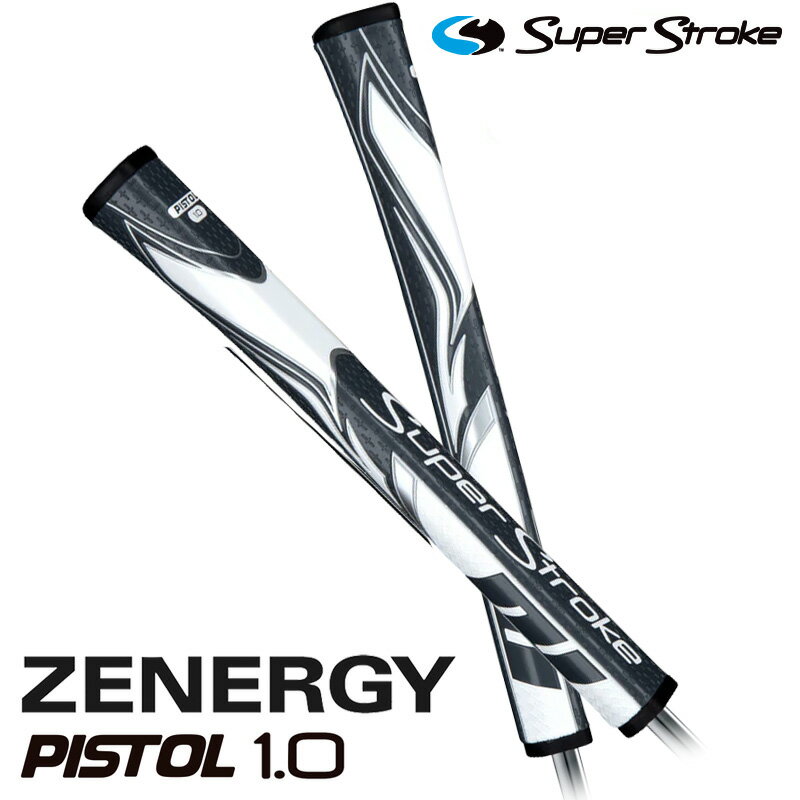  スーパーストローク ゴルフグリップ パター用 ゼナジーピストル1.0 ZENERGY PISTOL 1.0 パターグリップ グレーホワイト SUPER STROKE GOLF GRIP ゴルフ用品 交換用グリップ ネコポス発送 ピストル型 ピストルグリップ 