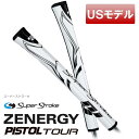 yUSfz X[p[Xg[N StObv p^[p [iW[sXgcA[ ZENERGY PISTOL TOUR p^[Obv zCgubN SUPER STROKE GOLF GRIP Stpi pObv lR|X sXg^ sXgObv yVizy[z