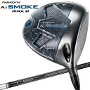 【あす楽対応】キャロウェイ パラダイム Ai SMOKE MAX D ドライバー TENSEI 50 for Callaway 2024モデル 日本仕様