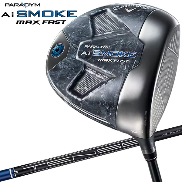 キャロウェイ パラダイム Ai SMOKE MAX FAST ドライバー TENSEI 40 for Callaway 2024モデル 日本仕様