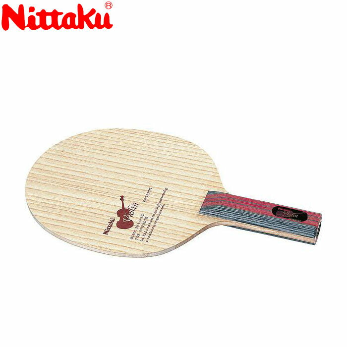 ニッタク 卓球 ラケット シェークハンド 攻撃選手用 バイオリンST NTA-NE6756