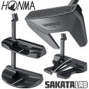 【4時間限定 全品ポイント5倍以上★7/15 20:00から23:59迄】【当店在庫】ホンマ ゴルフ SAKATA LAB パター HONMA GOLF サカタ ラボ 日本正規品 2024モデル
