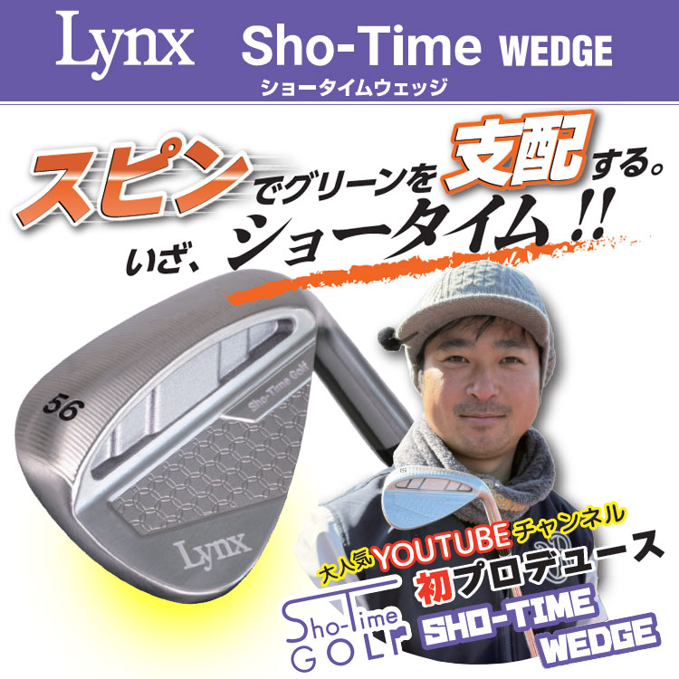 【当店在庫】 尾崎翔太プロ監修 リンクス ショータイム ウェッジ Lynx Golf SHOW-TIME WEDGE 2026モデル