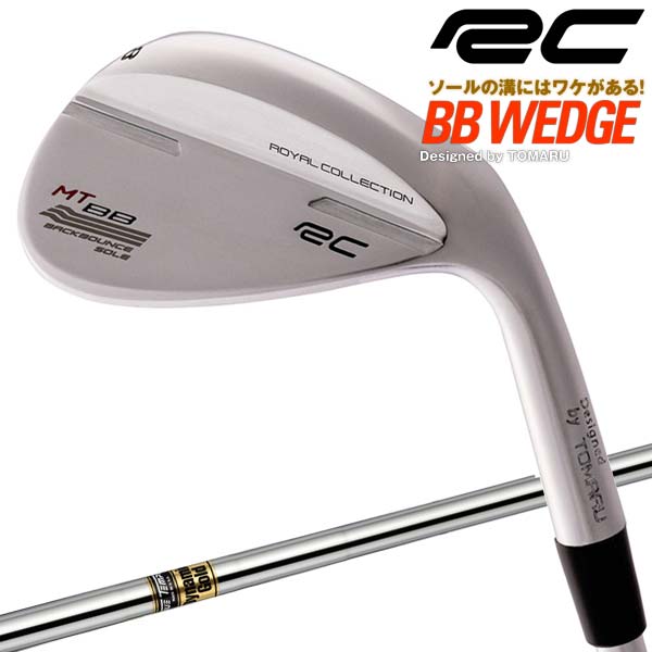 【あす楽対応】ロイヤルコレクション BB WEDGE ウェッジ Dynamic Gold シャフト 日本仕様