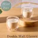 グラス セット 265mL ダブルウォール コーヒーカップ デザートグラス ギフト お祝い 母の日 父の日 ビアグラス ロックグラス かわいい 冷めにくい 保冷 ガラスコップ お酒 コーヒー 取っ手なし おしゃれ カフェオレ ビール KET140143