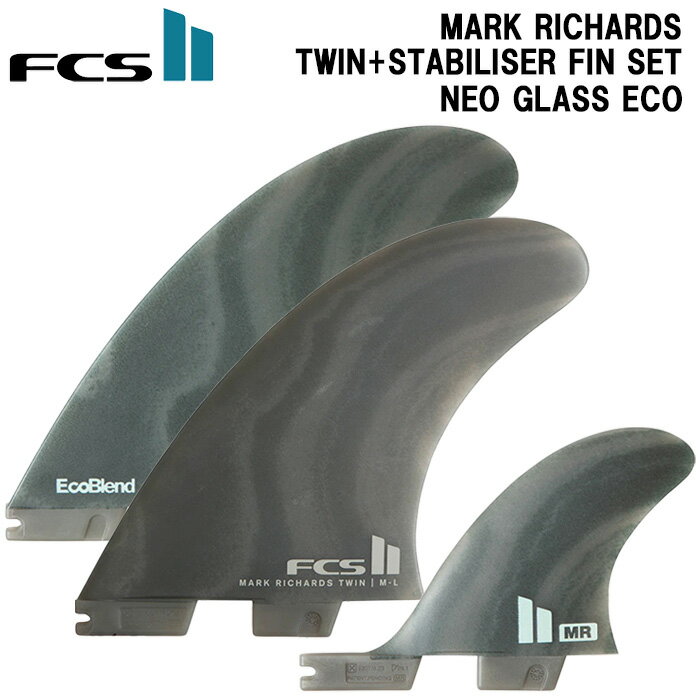 サーフィン フィン FCS2 マークリチャーズ ツインフィン ネオグラス エコ XL サイズ FCS2 MARK RICHARDS Neo Glass TWIN + STABILISER SET 2+1 ツイン サーフボード フィッシュ ファンボード サーフギア サーフアクセサリー FCS エフシーエス