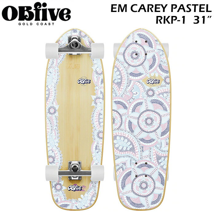 【SALE】 サーフスケート オービーファイブ OBFIVE EM CAREY PASTEL SURF SKATE 31インチ RKP-1 コンプリート スケートボード スケボー サーフィン イメージトレーニング 陸上トレーニング サーフィン オフトレ イメトレ 練習 初心者 上級者 人気 おすすめ