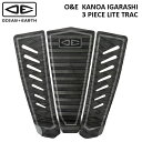 サーフィン デッキパッド OCEAN&EARTH オーシャン&アース デッキパッド サーフィン 五十嵐 カノア O&E KANOA IGARASHI 3 PIE...