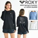 roxy ロキシー ラッシュガード レディース ROXY HISTORICAL LOGO L/S 長袖 ラッシュガード 【2025年春夏】 RLY251036 ...