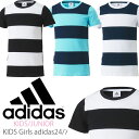 アディダス　ベビー服 送料無料 メール便発送 即納可☆ 【adidas】アディダス KIDS Girls adidas24/7 ロゴTシャツ 女の子用 Tシャツ(bim12-16skn)