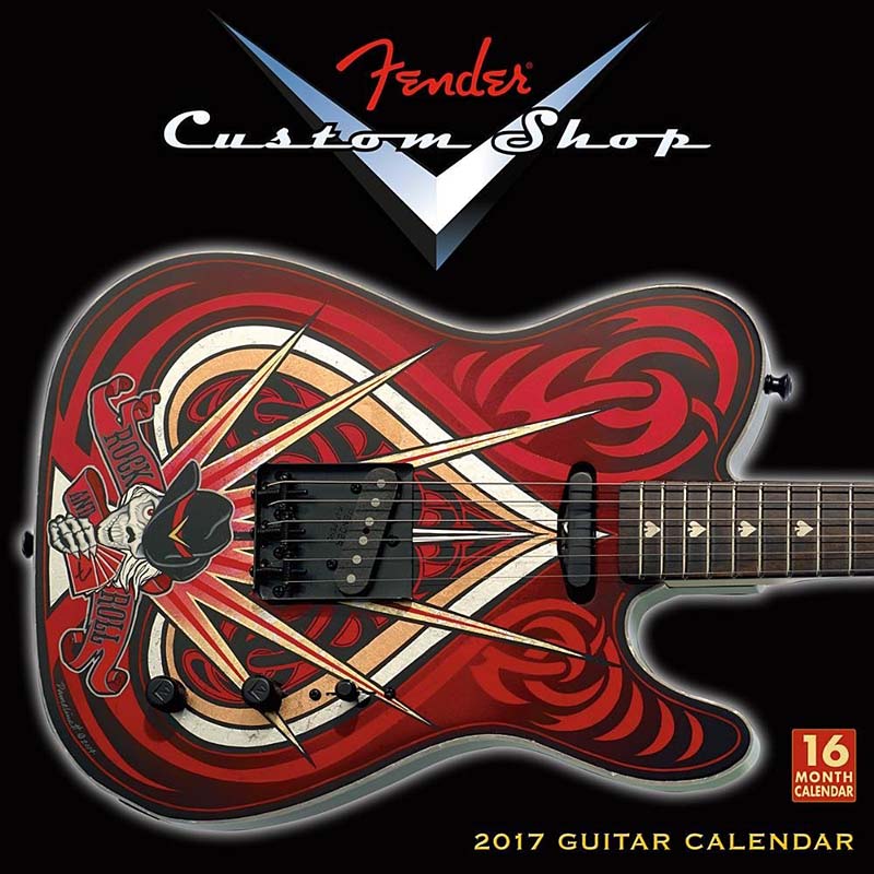 Fender Custom Shop Guitar 2017 Calendar եॷåץҥե