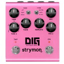 strymon DIG V2(デュアル・デジタル・ディレイ)〈ストライモン〉