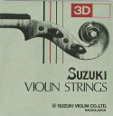 SUZUKI VIORLIN STRINGS 3/4&#12316;4/4サイズ用 3D線