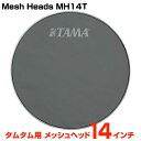 TAMA タマ MH14T 1ply Mesh Heads 14インチ タムタム用 MH14T 3 8時点メーカー在庫あり ドラム ヘッド