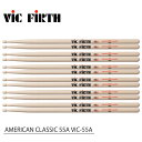 VIC FIRTH ヴィックファース AMERICAN CLASSIC 55A VIC-55A (6ペア) VIC FIRTHスティック【VIC-55A】【在庫...