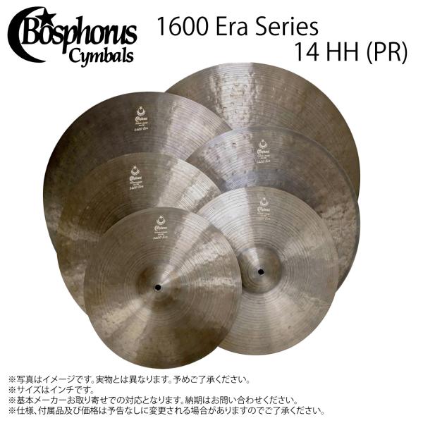 Bosphorus ( ܥե饹 ) 1600 ERA 14 HIHAT1600 ERA 14 HIHATۡ517᡼߸ˤ  Х ȥ륳