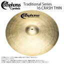 Bosphorus ( ボスフォラス ) Traditional Series TRAD 16 CRASH THIN【TRAD 16 CRASH THIN】【4月8日時点メーカー在…