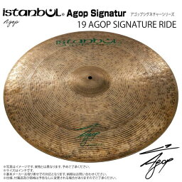 Istanbul Agop ( イスタンブール アゴップ ) Agop Signature 19 AGOP SIGNATURE RIDE【Agop Signature 19 AGOP SIGNATURE RIDE】【4月8日時点メーカー在庫あり 】 ドラム シンバル トルコ