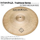 Istanbul Agop ( イスタンブール アゴップ ) Traditional Series 19 TRAD MEDIUM RIDE【Traditional Series 19 TRAD MEDIUM RIDE】【4月8日時点メーカー在庫あり 】 ドラム シンバル トルコ