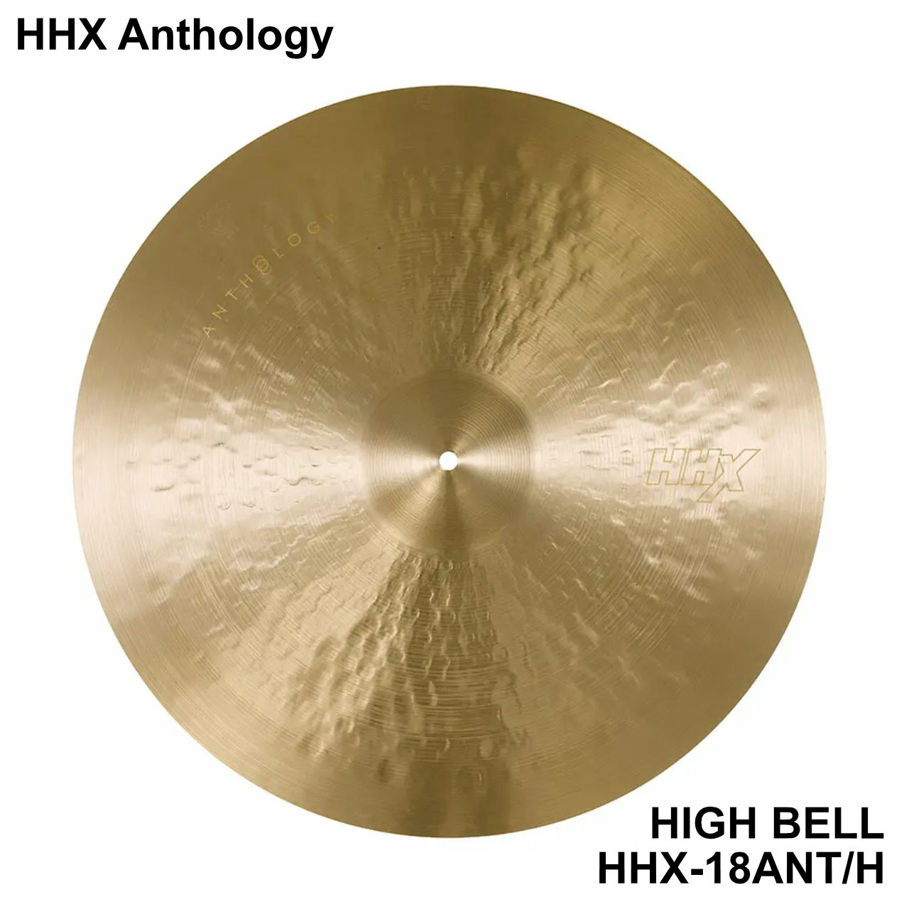 Other - SABIAN セイビアン HHX Anthology HHX-18ANT/H HIGH BELL【HHX-18ANT/H】【 5月11日時点メーカー在庫あり 】 ドラム シンバル アンソロジー ジョジョメイヤー