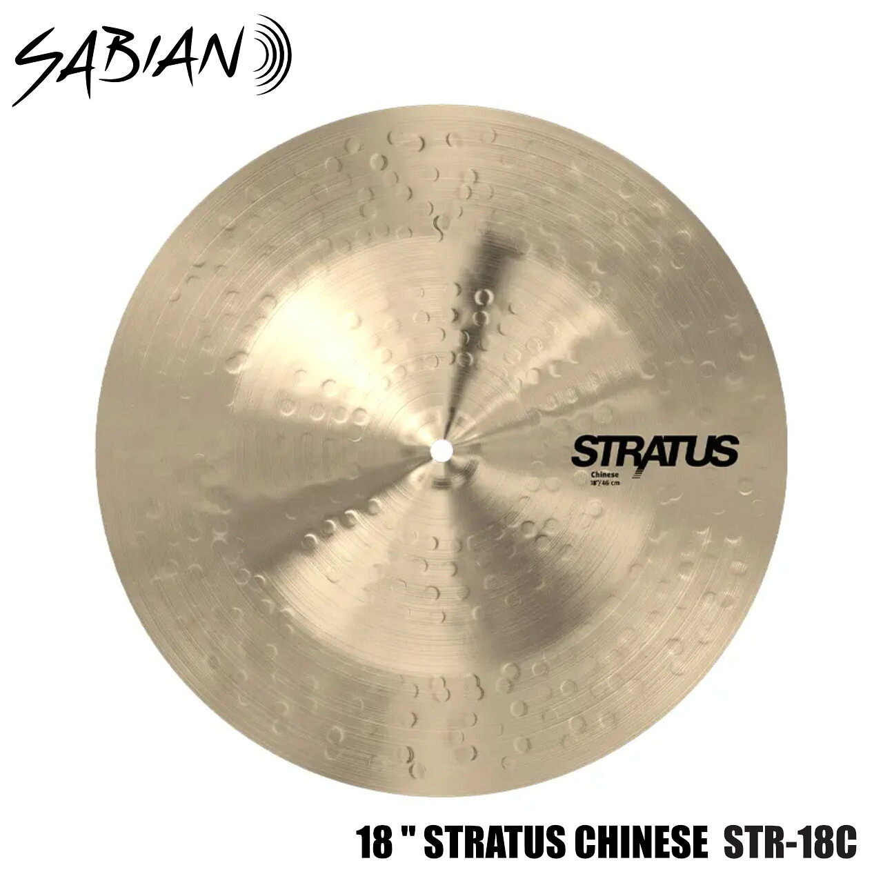 SABIAN セイビアン STRATUS CHINESE STR-18C 18インチ チャイナ【STR-18C】 ドラム シンバル エフェクト チャイナ