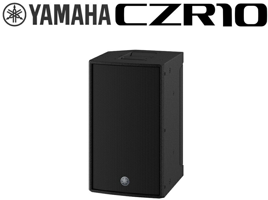 YAMAHA ( ヤマハ ) CZR10 (1本) ◆ 10インチ 2-Way パッシブスピーカー PGM 700W