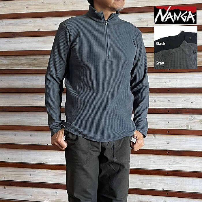 Rakuten - 【SALE】NANGA ナンガ サーマル ハーフジップ LEVEL2 THERMAL HALF ZIP TOPS レベル2 日本製 高機能インナー 軽量 キャンプ アウトドア ストレッチ 保温力 Black Gray　N2530-1P136E