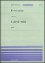 楽譜 「First Love」(宇多田ヒカル)/「I LOV...