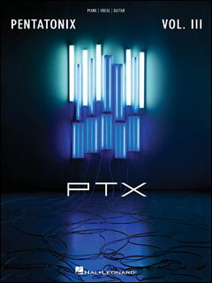 楽譜 ペンタトニックス/PTX Vol.3(00142426/ピアノ・ヴォーカル・ギター譜/輸入楽譜(T))